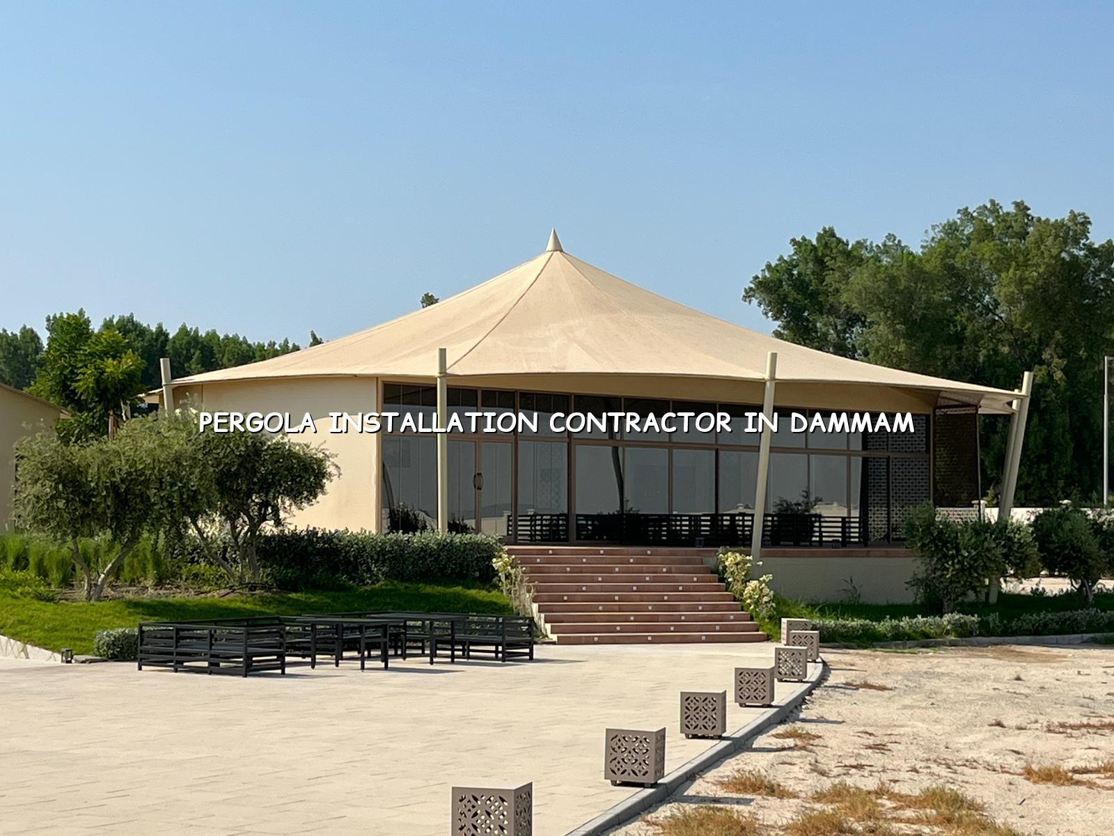 Pergola Installation Contractor in Dammam